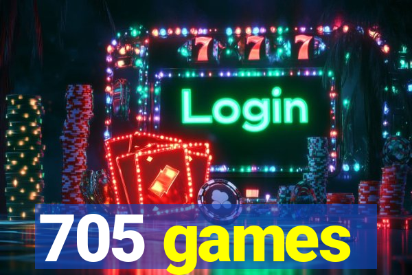 705 games